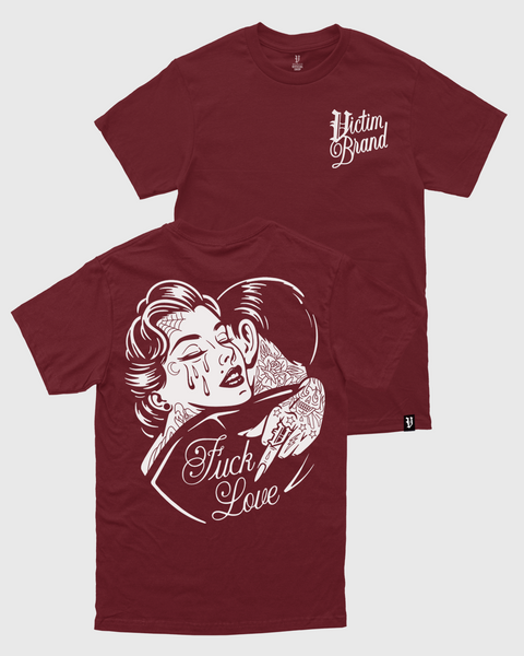 T-Shirt · Fuck Love